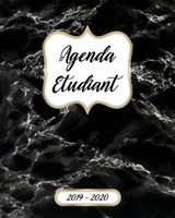 Agenda Etudiant Semainier 2019 2020: Agenda Scolaire 2019-2020 | Journalier, Calendrier, Organisateur Mensuel Et Semainier | Septembre 2019 à Août 2020 | Marbre Noire Image Couverture (French Edition) 1693797860 Book Cover