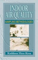 Indoor Air Quality: Sampling Methodologies 1566705398 Book Cover