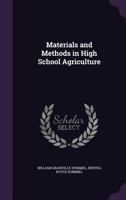 Materials and Methods in High School Agriculture 1358384436 Book Cover