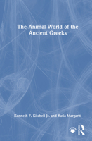 The Animal World of the Ancient Greeks 1032357592 Book Cover