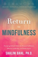 Return to Mindfulness 1956072195 Book Cover