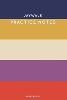 Jaywalk Practice Notes: Cute Stripped Autumn Themed Dancing Notebook for Serious Dance Lovers - 6x9 100 Pages Journal 1705884423 Book Cover