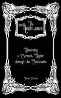 The Resistance: Becoming a Servant Leader Through the Beatitudes 1731344511 Book Cover