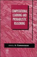 Computational Learning and Probabilistic Reasoning 0471962791 Book Cover