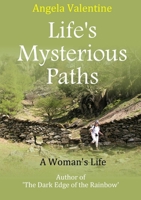 Life's Mysterious Paths: A Woman's Life 024447009X Book Cover