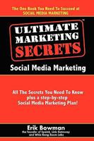 Ultimate Marketing Secrets: Social Media Marketing 0982673345 Book Cover