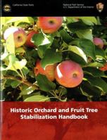 Historic Orchard And Fruit Tree Stabilization Handbook 1782663401 Book Cover