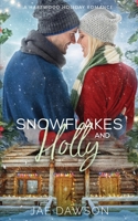 Snowflakes and Holly 1948947250 Book Cover