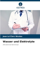 Wasser und Elektrolyte (German Edition) 6206929612 Book Cover
