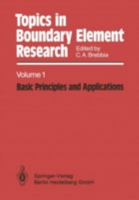 Topics in Boundary Element Research: Volume 1: Basic Principles and Applications 0387130977 Book Cover
