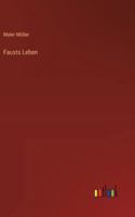 Fausts Leben 3368386662 Book Cover
