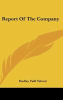 Report Of The Company 0548443181 Book Cover