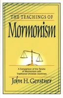Teachings of Mormonism 0801037190 Book Cover