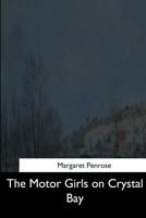 The Motor Girls on Crystal Bay; or, The Secret of the Red Oar 1516943732 Book Cover