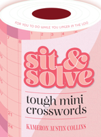 Sit  Solve Tough Mini Crosswords 1454946717 Book Cover