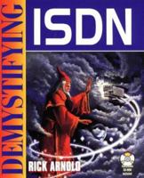 Demystifying ISDN 1556225733 Book Cover