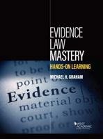 Evidence Law Mastery: Hands-On Learning 1634604598 Book Cover
