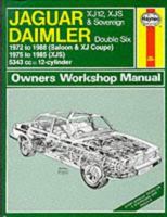 Jaguar XJ12, XJS and Daimler Sovereign Double Six Owner's Workshop Manual (Owners workshop manuals) 1850104379 Book Cover