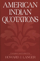American Indian Quotations 0313291217 Book Cover