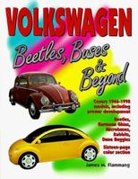 Volkswagen: Beetles, Buses and Beyond 0873414195 Book Cover