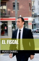 El Fiscal (Spanish Edition) B0GPGNP1FD Book Cover