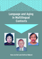 Language & Aging in Multilingual Contexts 1853598402 Book Cover
