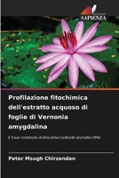 Profilazione fitochimica dell'estratto acquoso di foglie di Vernonia amygdalina (Italian Edition) 6208532272 Book Cover