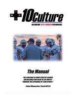 +10Culture Manual: Maximizing Total Program Performance 1716214173 Book Cover