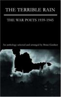 The Terrible Rain: The War Poets, 1939-45 0413150100 Book Cover