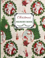 Christmas Memory Book: Cute Holiday Journal to Keep Stories and Pictures 1670972011 Book Cover