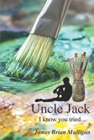 Uncle Jack 1698670206 Book Cover