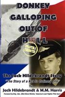 Donkey Galloping Out of Hell - The Jack Hildebrandt Story 098209941X Book Cover