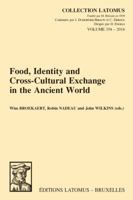 Food, Identity and Cross-Cultural Exchange in the Ancient World 9042933046 Book Cover