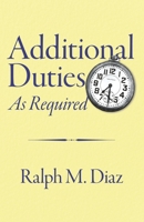 Additional Duties As Required B0H9W4YRZP Book Cover