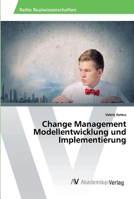 Change Management Modellentwicklung und Implementierung 3639871340 Book Cover