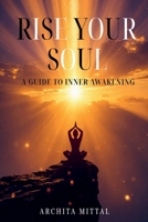 Rise your soul B0HGBNH8YX Book Cover