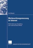 Werbewirkungsmessung Im Internet: Wahrnehmung, Einstellung Und Moderierende Effekte 3835008005 Book Cover