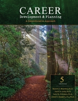 Career Development & Planning: A Comprehensive Approach 0534364721 Book Cover