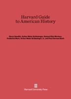 Harvard Guide To American History 0674866037 Book Cover