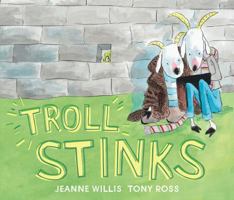 Troll Stinks 1783445696 Book Cover