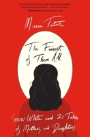 The Fairest of Them All: Snow White and 21 Tales of Mothers and Daughters 0674271122 Book Cover