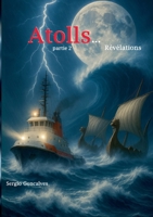 Atolls...Révélations: Révélations (French Edition) 2322596418 Book Cover