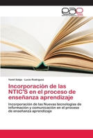 Incorporaci�n de las NTIC'S en el proceso de ense�anza aprendizaje 6202106670 Book Cover