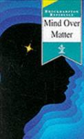 Mind Over Matter (Brockhampton Reference) 1860193854 Book Cover