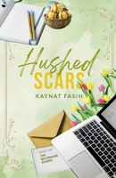 Hushed Scars B0FK215SVY Book Cover