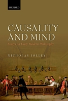 Causality and Mind: Essays on Early Modern Philosophy 0199669554 Book Cover