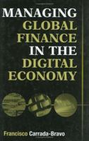 Managing Global Finance in the Digital Economy: 1567205275 Book Cover