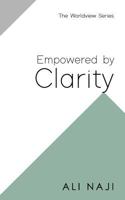 Empowered by Clarity 1943393362 Book Cover