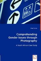 Comprehending Gender Issues Through Photography 3836488191 Book Cover