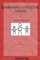 Camminare e Crescere Insieme 1291121625 Book Cover